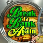 Break Da Bank Again Slot