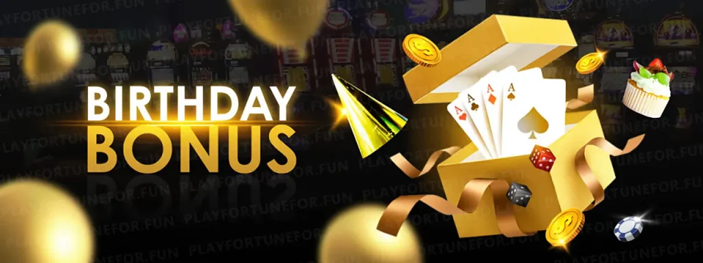 Casino Birthday Bonuses